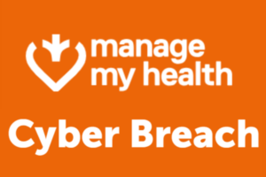 A message displayed on the Manage My Health website notifying users of a recent cyber security incident.