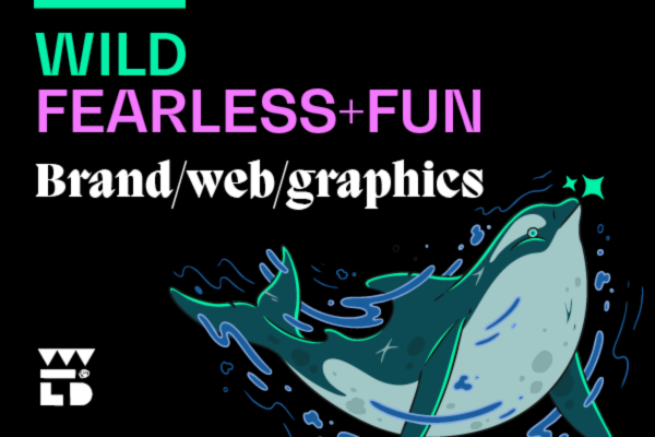 Graphic design promotional image for Wild Interactive featuring the words “WILD FEARLESS+FUN Brand/web/graphics” with a stylised illustrated whale on a black background.
