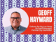 Portrait graphic of Porirua City councillor Geoff Hayward promoting his regular column for Porirua News.