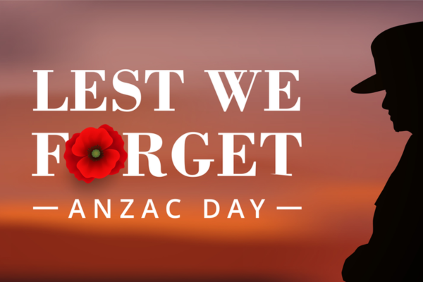 “Lest We Forget – Anzac Day” text over a red-orange sunrise background, with a red poppy and the silhouette of a soldier in profile.