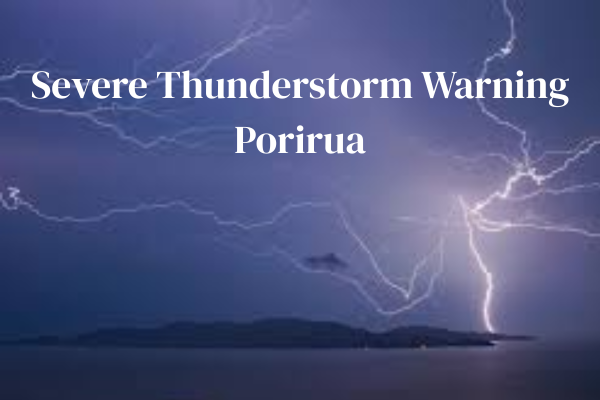 Lightning strikes over Porirua harbour beneath a dark stormy sky, with bold text reading “Severe Thunderstorm Warning Porirua”.