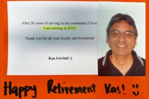 Retirement notice for Kas Govind, with his photo and a message thanking the Cannons Creek community after 26 years of service.