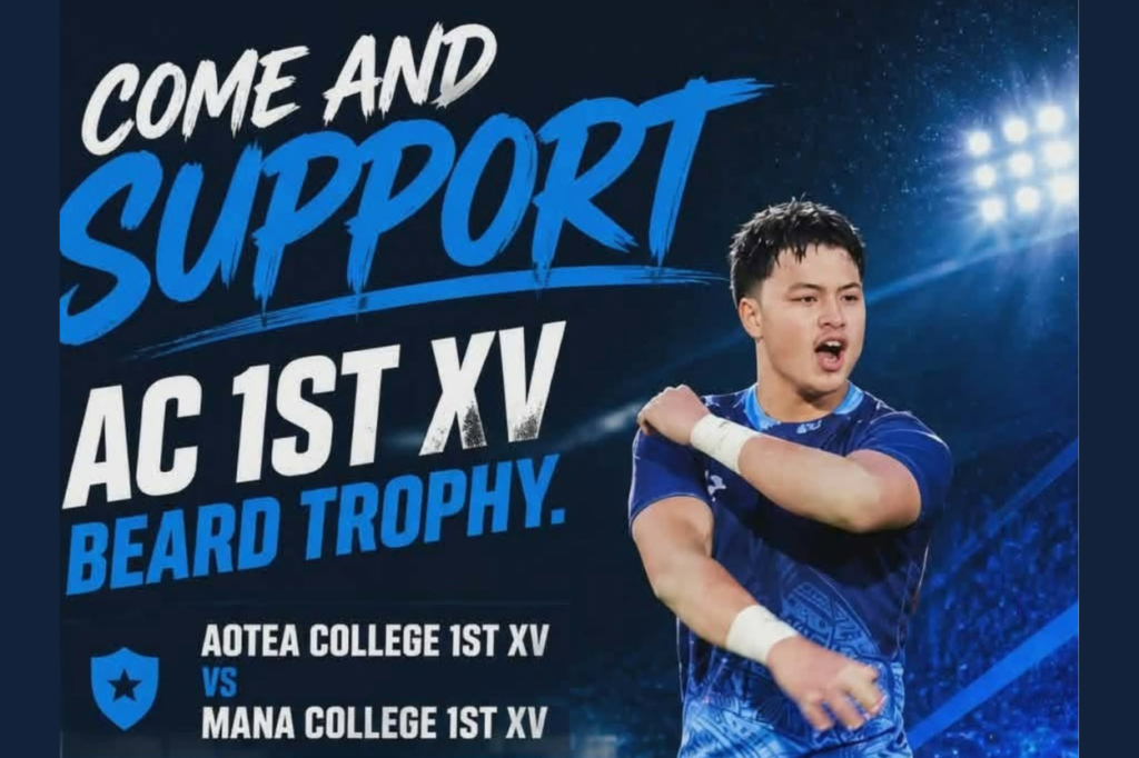 Poster for the Aotea College 1st XV versus Mana College 1st XV Beard Trophy rugby match, showing a rugby player in a blue jersey and details for the 5pm match at Jerry Collins Stadium.