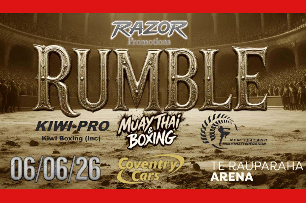 Promotional poster for Razor Promotions' Rumble Fight Night, featuring Muay Thai and boxing. The poster shows a large metallic "RUMBLE" title set against an arena backdrop, with logos for Kiwi-Pro Kiwi Boxing, the New Zealand Muaythai Federation, Coventry Cars, and Te Rauparaha Arena. The event date, 06/06/26, is displayed prominently.